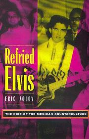 Refried Elvis by Eric Zolov