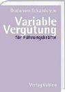 Cover of: Variable Vergütung für Führungskräfte.
