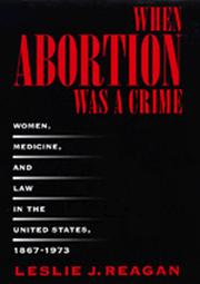 Cover of: When Abortion Was a Crime by Leslie J. Reagan