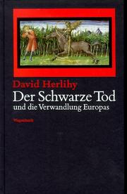 Cover of: Der Schwarze Tod und die Verwandlung Europas.