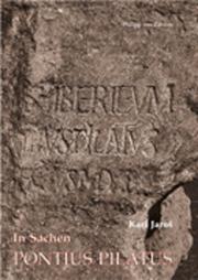 Cover of: In Sachen Pontius Pilatus (Kulturgeschichte Der Antiken Welt) | Karl Jaros
