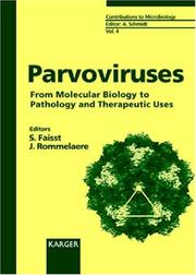 Cover of: Parvoriruses: From Molecular Biology to Pathology and Therapeutic Uses (Contributions to Microbiology, Volume 4)