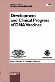 Development and clinical progress of DNA vaccines : Paul-Ehrlich-Institute, Langen, Germany October 6-8, 1999