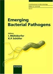 Cover of: Emerging Bacterial Pathogens (Contributions to Microbiology, Volume 8)