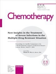Cover of: New Insights in the Treatment of Severe Infections in the Multiple-Drug Resistant Situation: Satellite Symposium to the 11th International Congress on ... March 2004 | T. M., Jr. File