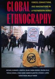 Global ethnography : forces, connections, and imaginations in a postmodern world