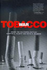 Cover of: Tobacco War: Inside the California Battles
