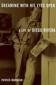 Cover of: Dreaming with His Eyes Open: A Life of Diego Rivera (Discovery Series)