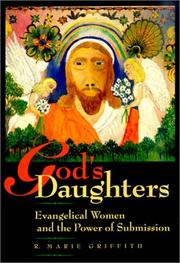 Cover of: God's Daughters: Evangelical Women and the Power of Submission