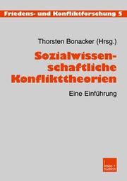 Cover of: Sozialwissenschaftliche Konflikttheorien. Eine Einführung.