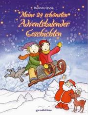 Cover of: Meine 24 schönsten Adventskalendergeschichten.