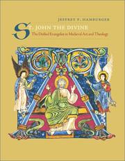 Cover of: St. John the Divine: The Deified Evangelist in Medieval Art and Theology