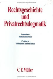 Cover of: Rechtsgeschichte und Privatrechtsdogmatik