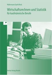 Cover of: Wirtschaftsrechnen und Statistik für kaufmännische Berufe.