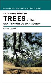 Cover of: Introduction to the Trees of the San Francisco Bay Region by Glenn Keator