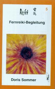 Cover of: Reiki, Cassetten, Tl.5, Fernreiki-Begleitung, 1 Cassette