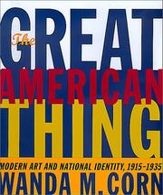 The great American thing : modern art and national identity, 1915-1935