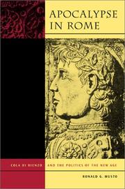Cover of: Apocalypse in Rome: Cola di Rienzo and the Politics of the New Age