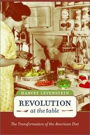 Cover of: Revolution at the Table by Harvey A. Levenstein