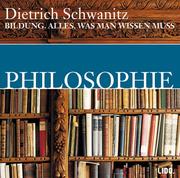 Cover of: Philosophie: Bildung. Alles, was man wissen muss.