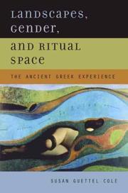 Landscapes, Gender, and Ritual Space by Susan Guettel Cole