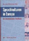 Cover of: Sprachkulturen in Europa. Ein internationales Handbuch.