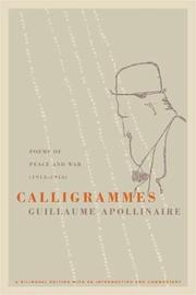 Calligrammes by Guillaume Apollinaire