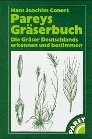 Hans Joachim Conert - Pareys Grserbuch. Die Grser Deutschlands erkennen und bestimmen