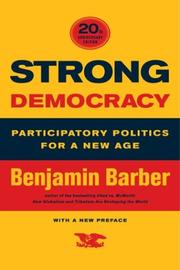 Strong democracy : participatory politics for a new age