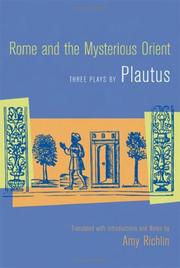 Rome and the mysterious Orient : three plays by Plautus