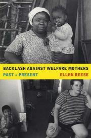 Backlash against welfare mothers : past and present