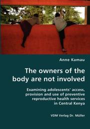 Cover of: The owners of the body are not involved- Examining adolescents