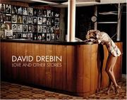 Cover of: David Drebin: Love & Other Stories (Photo Bks.)