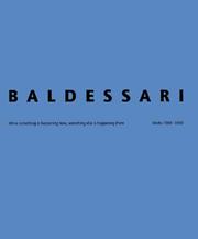 Cover of: John Baldessari by John Baldessari, Meg Cranston, Diedrich Diederichsen, Thomas Weski