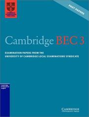 Cambridge BEC 3 : examination papers from the University of Cambridge Local Examinations Syndicate