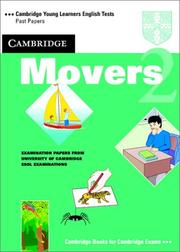 Cambridge movers 2 : examination papers from the University of Cambridge Local Examinations Syndicate