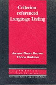 Cover of: Criterion-Referenced Language Testing (Cambridge Applied Linguistics)