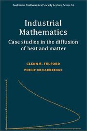 Industrial mathematics : case studies in the diffusion of heat and matter