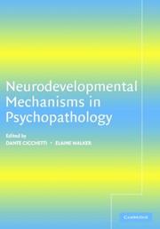 Neurodevelopmental mechanisms in psychopathology