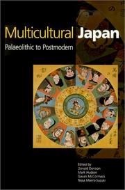 Cover of: Multicultural Japan: Palaeolithic to Postmodern (Contemporary Japanese Society)