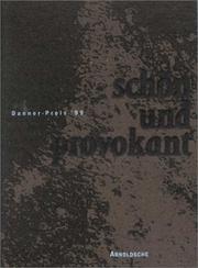 Cover of: Schoen und provokant / Beautiful and provocative. Danner-Preis '99 / Danner Award '99