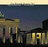 Cover of: Das Brandenburger Tor: Weg in Die Geschichte, Tor in Die Zukunft