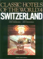 Cover of: Switzerland (Classic Hotels of the World, No 4)
