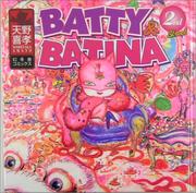 Cover of: Batty & Batina: 2nd Streeet (in Japanese)
