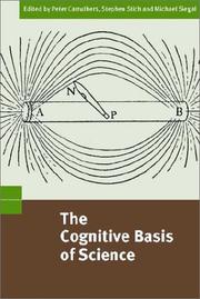 Cover of: The cognitive basis of science by edited by Peter Carruthers, Stephen Stich, and Michael Siegal.