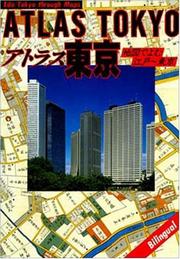 Cover of: Atorasu Tokyo: Chizu de yomu Edo--Tokyo