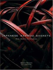 Japanese bamboo baskets by Masanori Moroyama, Masami Oguchi