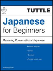 Cover of: Tuttle Japanese for Beginners: Mastering Conversational Japanese