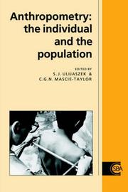 Cover of: Anthropometry: the individual and the population