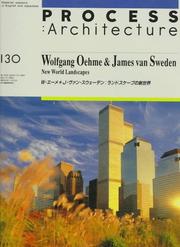 Cover of: Wolfgang Oehme & James Van Sweden: New World Landscapes (Process , No 130)